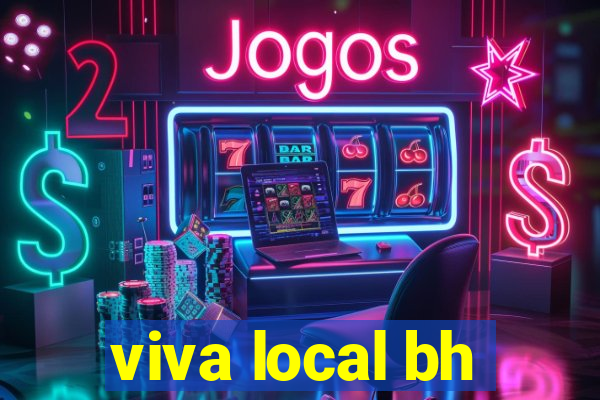 viva local bh