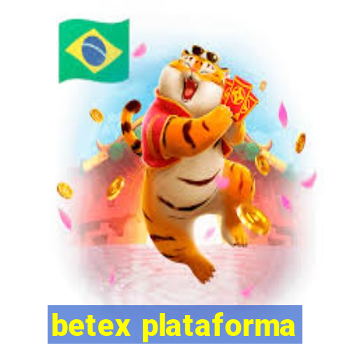 betex plataforma