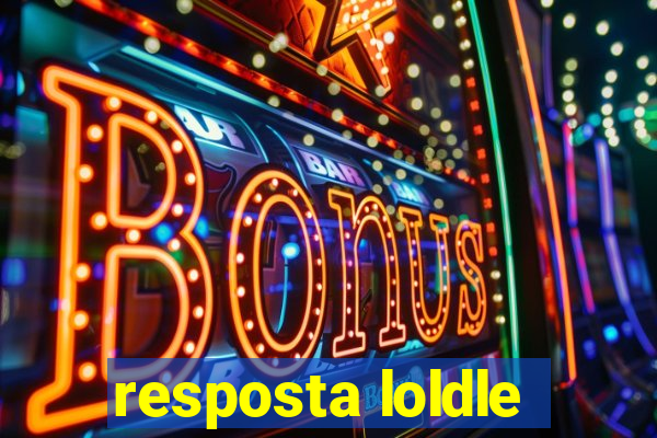 resposta loldle