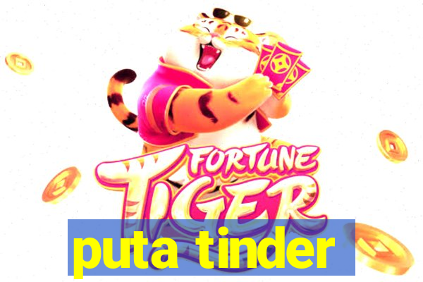 puta tinder