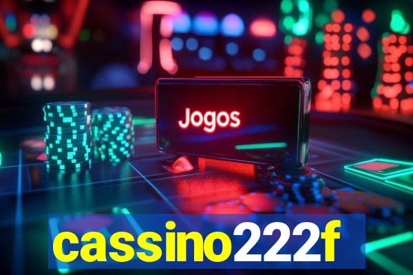 cassino222f