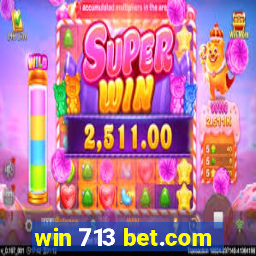 win 713 bet.com