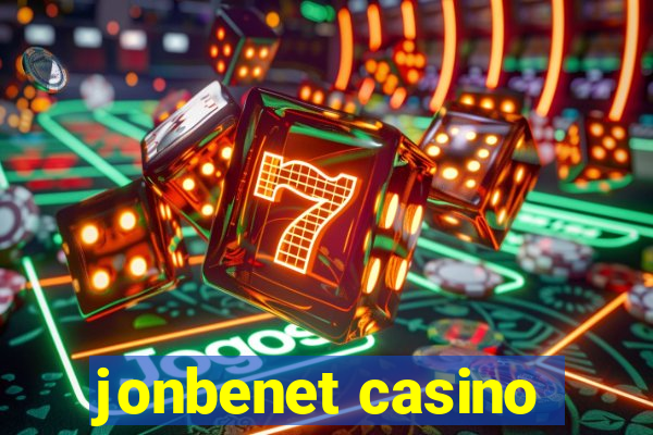 jonbenet casino