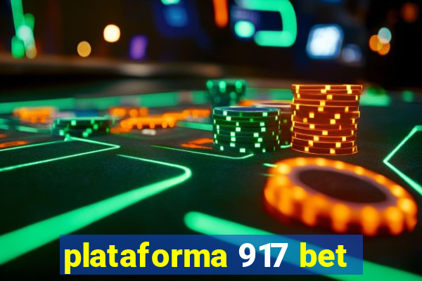 plataforma 917 bet