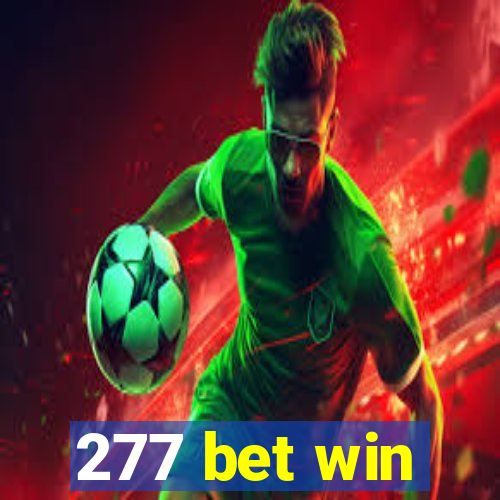 277 bet win