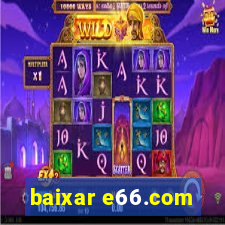 baixar e66.com