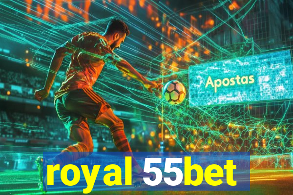 royal 55bet