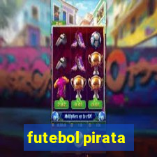 futebol pirata