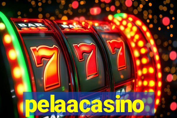 pelaacasino