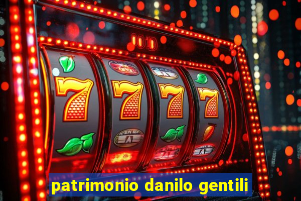 patrimonio danilo gentili