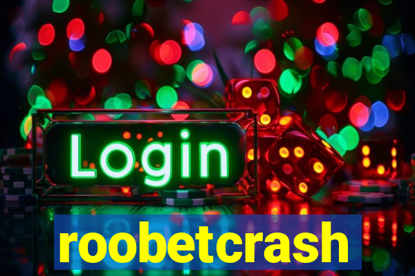 roobetcrash