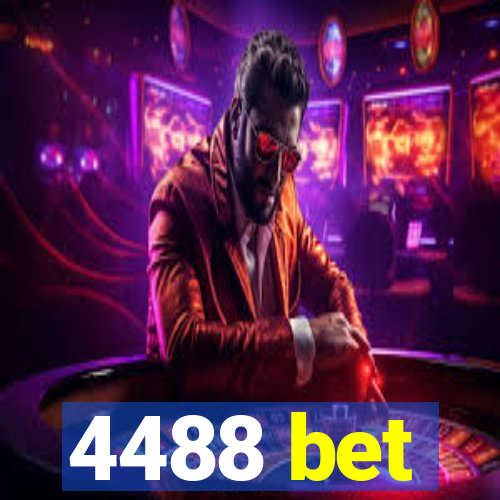 4488 bet