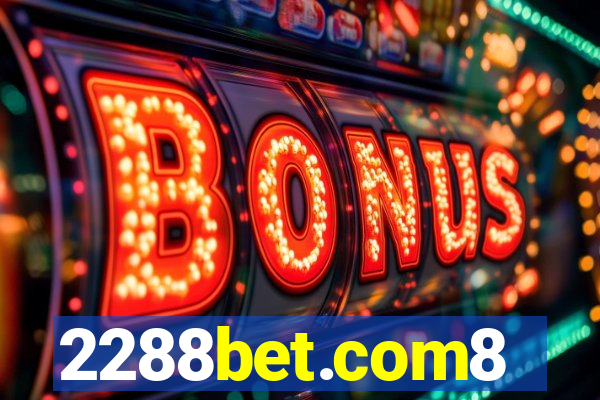 2288bet.com8