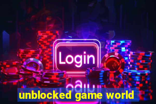 unblocked game world