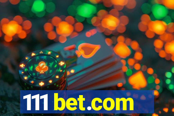 111 bet.com