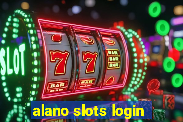 alano slots login