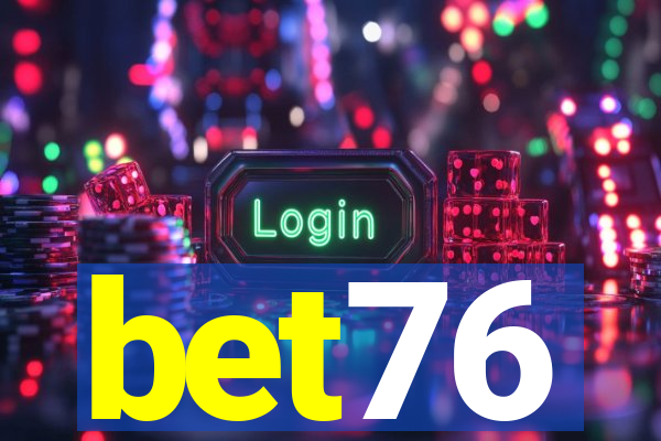 bet76