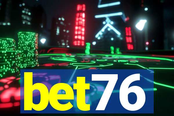 bet76