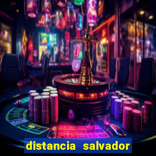 distancia salvador senhor do bonfim