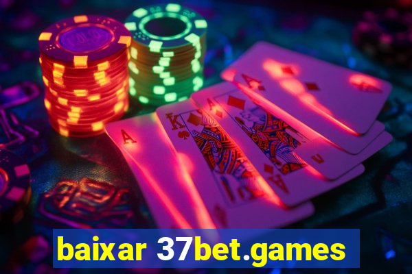 baixar 37bet.games