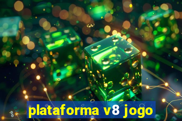 plataforma v8 jogo