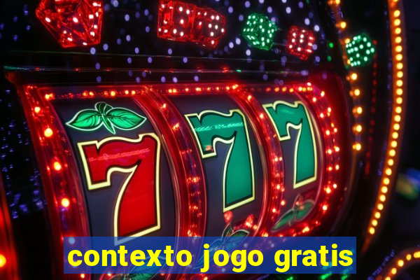 contexto jogo gratis