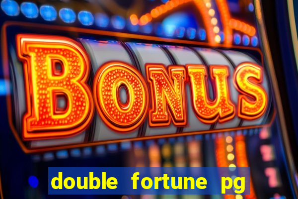 double fortune pg soft demo