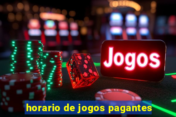 horario de jogos pagantes