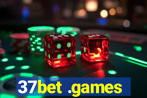 37bet .games