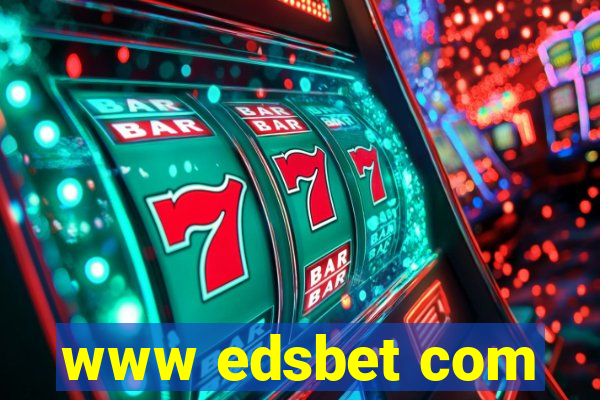 www edsbet com