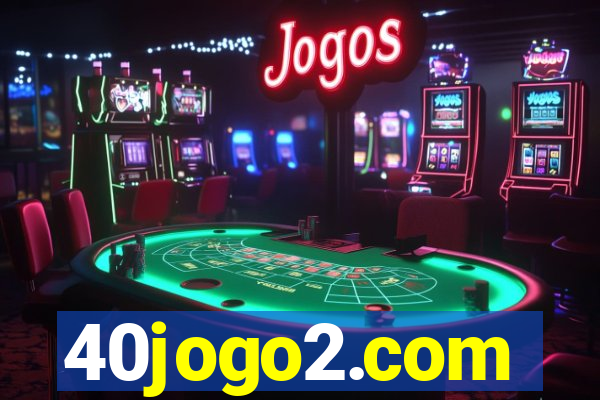 40jogo2.com