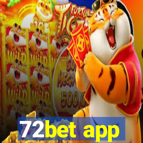 72bet app