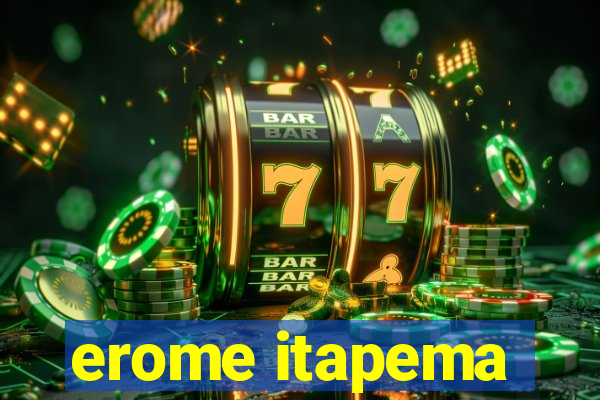 erome itapema