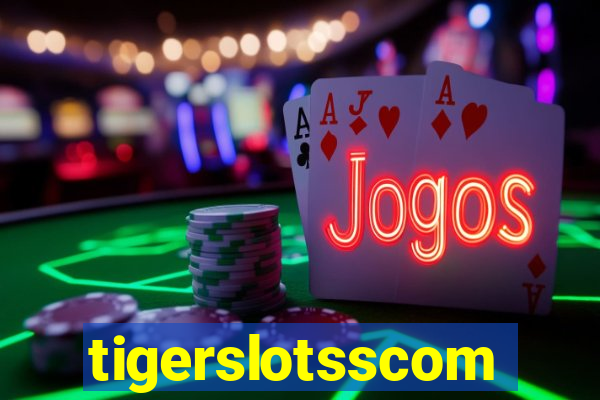 tigerslotsscom