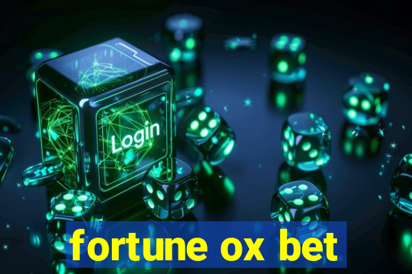 fortune ox bet