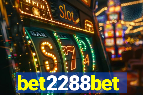 bet2288bet