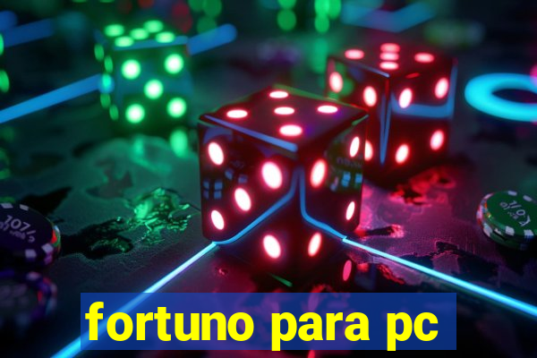 fortuno para pc