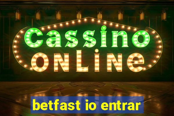 betfast io entrar