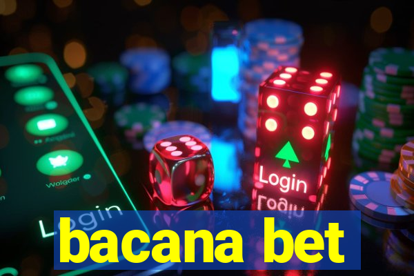 bacana bet