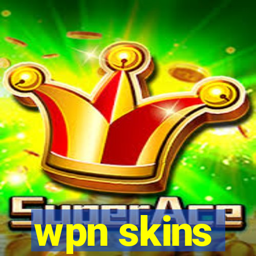 wpn skins