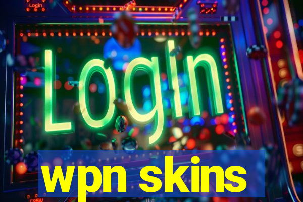 wpn skins