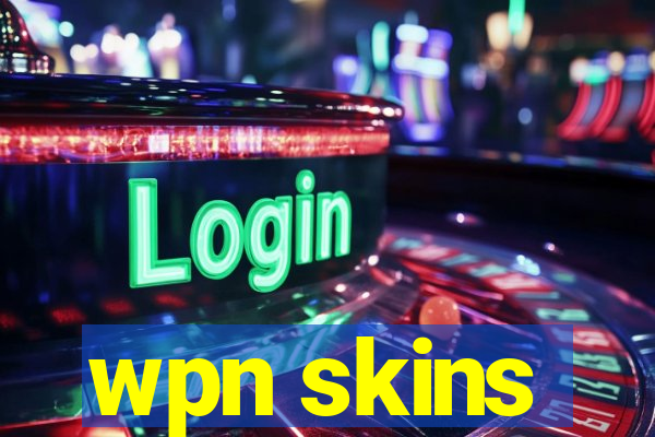 wpn skins