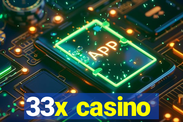 33x casino