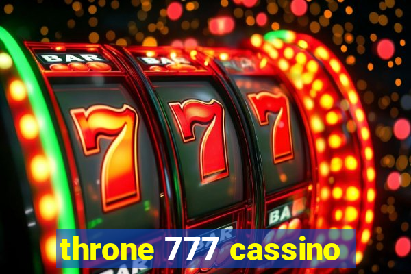 throne 777 cassino