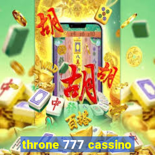 throne 777 cassino