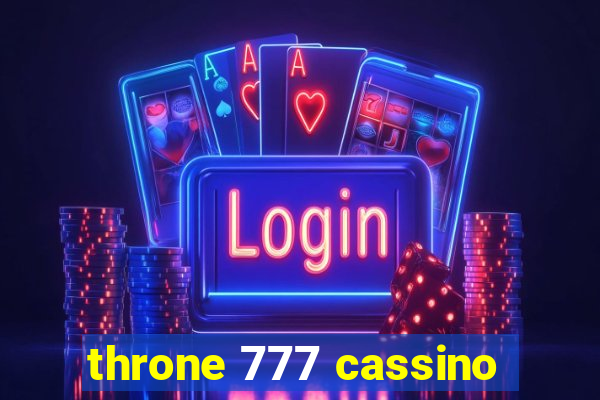 throne 777 cassino