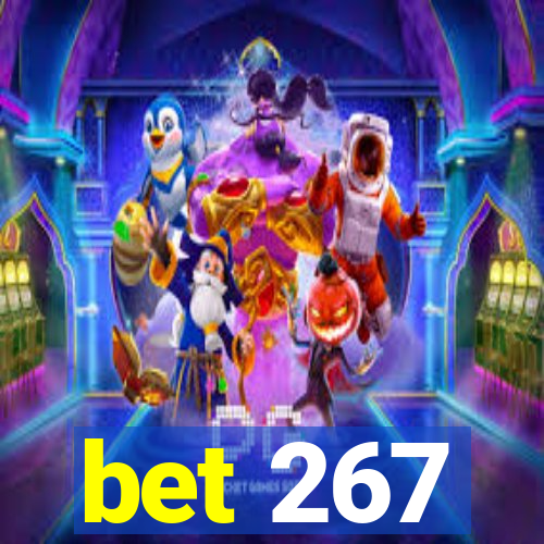 bet 267