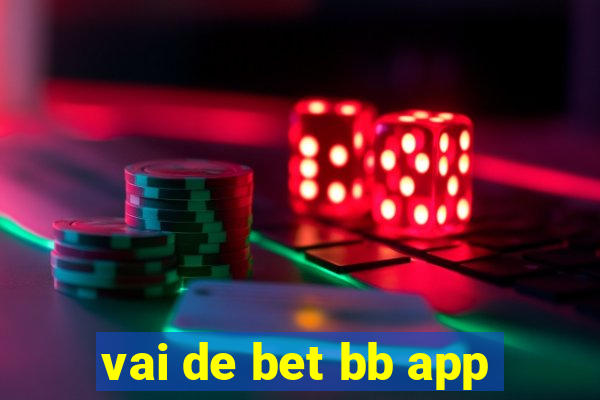 vai de bet bb app