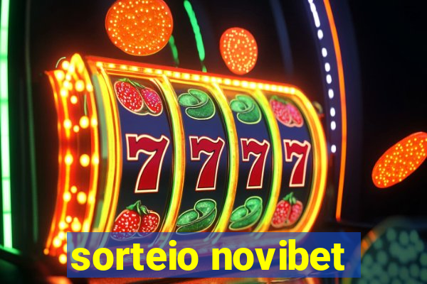 sorteio novibet