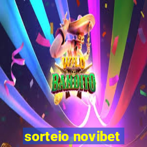 sorteio novibet